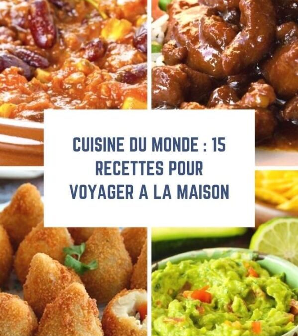 Découvrir les saveurs uniques de la gastronomie internationale