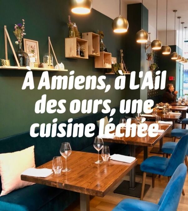 Restaurant Le Gourmet Amiens : Une Cuisine Authentique